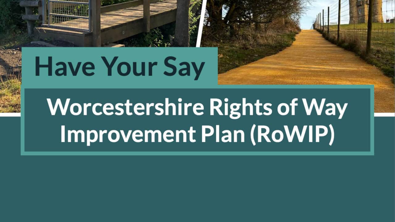 Worcestershire Rights of Way Improvement Plan consultation